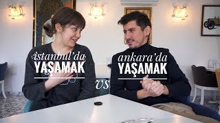 ANKARADA YAŞAMAKİSTANBULDA YAŞAMAK [upl. by Gewirtz667]