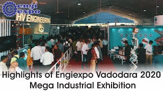 Highlights of Engiexpo Vadodara 2020  Mega Industrial Exhibition [upl. by Icaj]