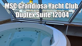 MSC Grandiosa Duplex Suite 12004  Yacht Club  Rambling with Phil [upl. by Baynebridge430]