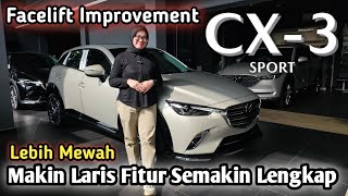 Mazda Cx3 15 Sport Facelift Improvement  Fitur Lengkap  Harga Lebih Terjangkau [upl. by Celle]