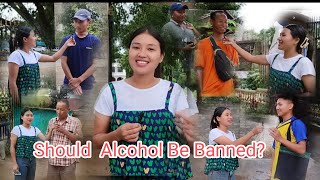 Should Alcohol Be Ban In Peren District Nagaland Northeast India [upl. by Suivatra435]