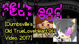 DUMBSVILLE REUPLOAD TrueLoveHeart94 Rant WORST SonAmy Fan EVER [upl. by Dnarud70]