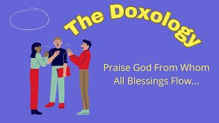 What is the Doxology [upl. by Hagen]