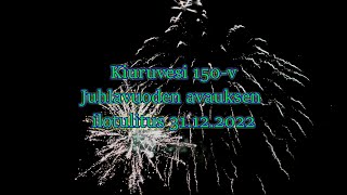 Kiuruvesi 150 v Juhlavuoden avauksen ilotulitus 31122022 [upl. by Eenhpad]