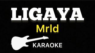 Mrld  Ligaya  Karaoke Guitar Instrumental [upl. by Ennylcaj701]