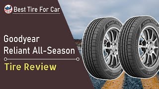 Goodyear reliant all season tire review 👉 [upl. by Beverle]