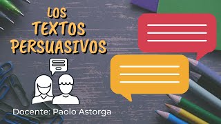 Los textos PERSUASIVOS  Comprensión y Producción de textos [upl. by Jeniece151]