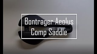 Bontrager Aeolus Comp Saddle [upl. by Acinad77]