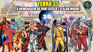 Multiverso DC  Terra 35  Uma homenagem aos personagens do Rob Liefeld e Alan Moore [upl. by Thagard]