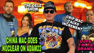 China Mac goes Nuclear dissing ADAM22 says Lena leaving him amp Going GayCrip Mac amp Lupe speaks [upl. by Aokek]