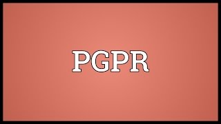 PGPR Meaning [upl. by Hcib]