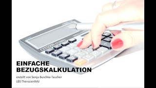 EINFACHE BEZUGSKALKULATION [upl. by Copeland]