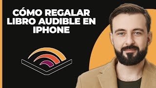 Cómo regalar un libro de Audible en iPhone [upl. by Nathanial]