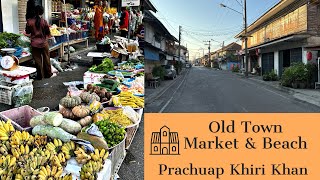 Prachuap Khiri Khan  Old Town Market amp Harbor  Thailand 2024 [upl. by Ruford]