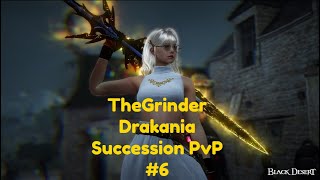 BDO  Drakania Succession PvP 6 [upl. by Yor]