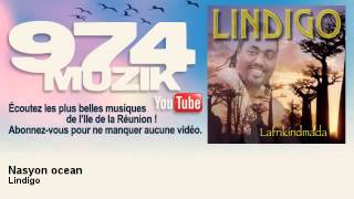 Lindigo  Nasyon ocean  974Muzik [upl. by Irvin]