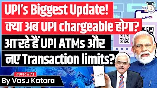 What are the New Regulations that UPI has Changed  PhonePe Paytm amp Google Pay  UPSC GS3 [upl. by Horbal885]