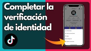 Cómo completar la verificación de identidad en TikTok  Tutorial [upl. by Cloris]