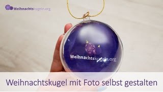 Weihnachtskugel mit Foto  selber basteln  Anleitung  Fotokugel [upl. by Eednas]