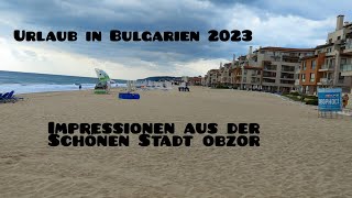 Urlaub im Obzor Beach Resort in Bulgarien 2023 Teil 2 [upl. by Mat332]