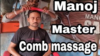 Best relaxing massage for Manoj Master neck cracking 👌 and hair combing by manojmaster asmr [upl. by Selinda]