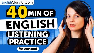 Practice Your English Listening Skills in 40 Minutes  For Advanced Learners [upl. by Antoine]