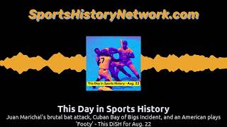 Juan Marichals brutal bat attack Cuban Bay of Bigs Incident and an American plays Footy [upl. by Noyad]