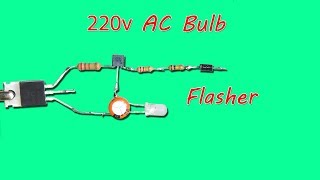 220v AC Bulb Flasher Circuit Using BT136✔ [upl. by Ertnod]