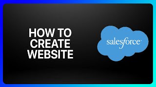 How To Create Website In Salesforce Tutorial [upl. by Aoh]