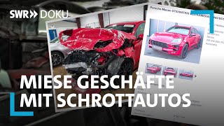 Die Gebrauchtwagenfalle – das miese Geschäft mit schrottreifen Autos  SWR Doku [upl. by Jimmie]