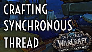 WoW Guide  Crafting Synchronous Thread  Tailoring Tools of the Trade [upl. by Asylem]