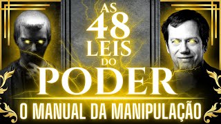 AS 48 LEIS DO PODER  O MANUAL DA MANIPULAÇÃO [upl. by Wendalyn]