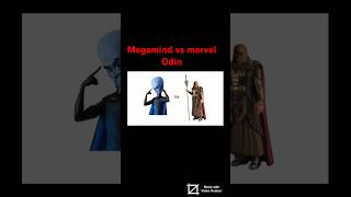 Megamind vs marvel Odin vs battle wiki quicky [upl. by Oiramd]