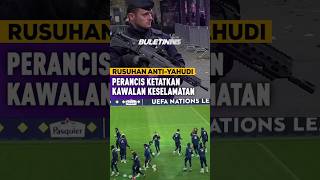 RUSUHAN ANTIYAHUDI  PasukanPenyokong Bola Sepak Israel Terancam [upl. by Barncard]