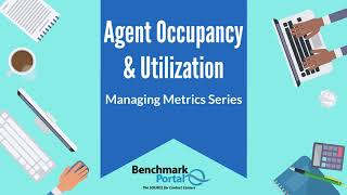 Agent Occupancy and Utilization  Managing Metrics [upl. by Otti]