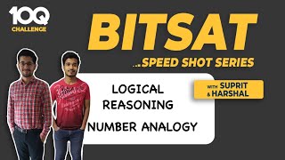 BITSAT 2020  FULL MARKS IN LOGICAL REASONING  NUMBER ANALOGY  SHORT TIPS AND TRICKS  3S STRATEGY [upl. by Aniretak]