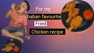 fried chicken recipe chicken fry for my babys favourite [upl. by Schnabel]