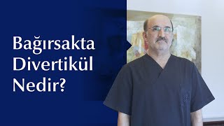 Divertikülit Nedir Nedenleri Belirtileri ve Tedavi Yöntemleri Nelerdir [upl. by Lledra72]