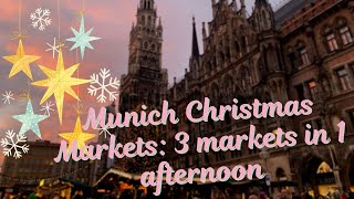 Munich Christmas Market Review 3 Markets in 1 Afternoon [upl. by Parlin]