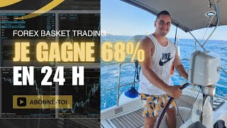 Jai fait 68 de gains en moins de 24H  MT4 MT5  FOREX BASKET TRADING [upl. by Hong5]