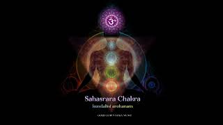 Sahasrara chakra  mantra music [upl. by Alyakcim682]