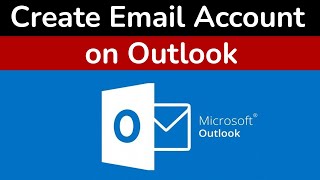 How to Create Outlook Email Account  Step By Step Guide [upl. by Eimrej]