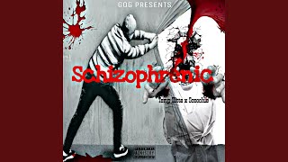 Schizophrenic feat Scoochie [upl. by Keen]