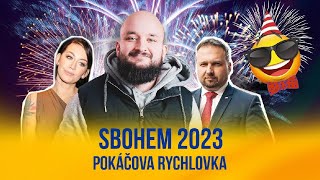 Sbohem 2023  POKÁČOVA RYCHLOVKA [upl. by Annawal]