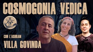 COSMOGONIA VEDICA con ASHRAM VILLA GOVINDA [upl. by Jillayne]