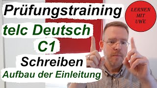 telc Deutsch C1 – Prüfung  10  Schreiben 03 – Die Einleitung Aufbau und Beispiele [upl. by Merralee]