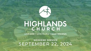 Highlands Worship Service  September 22 2024 [upl. by Husch]