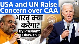 USA and UN Raise Concern over Indias CAA  Citizenship Amendment Act faces Global Pressure [upl. by Lati277]