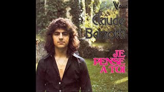 CLAUDE BARZOTTI  Je pense à toi 45T  1973 [upl. by Fleece]