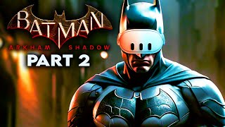 Batman Arkham Shadow Gameplay  No Commentary  Part 2 [upl. by Rolyks]